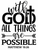 With God all Possible