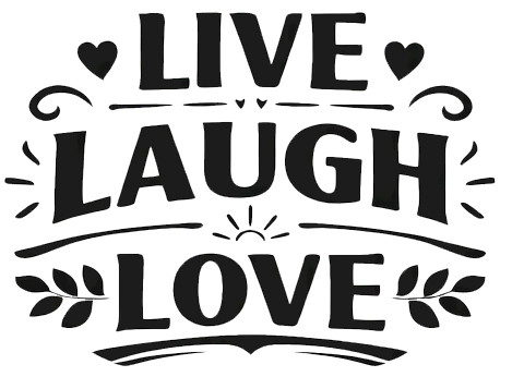 Live Laugh Love