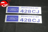 Ford "Powered By Ford 428Cj" Valve Cover Decals Pair Aftermarket W/Ford License