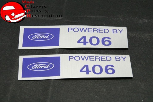 Ford "Powered By Ford 406" Valve Cover Decals Pair Aftermarket W/Ford License