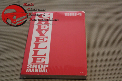 1964 64 Chevrolet Chevy Chevelle Shop Manual