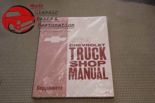 Chevrolet Chevy 64 Pickup C10 C20 C30 Suburban 1964 Truck Shop Supplement Manual