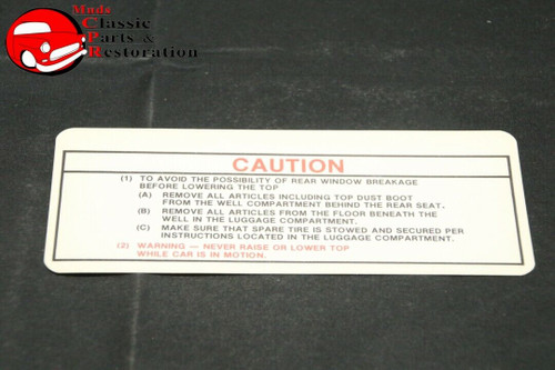 70 71 Plymouth Dodge Mopar Convertible Top Caution Decal