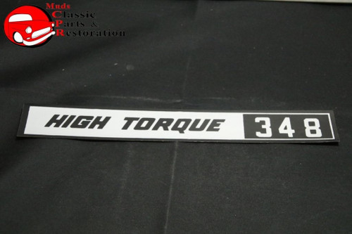 62-64 Gmc/Chevy Truck High Torque 348 Valve Cover Decal Gm#3814800
