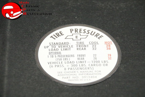 67 Impala 396 Tire Pressure Decal Gm Part # E 3913404