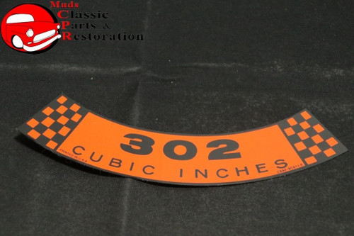 68 69 Ford 302 Cubic Inches Air Cleaner Decal Part # C8Af-9C611-E