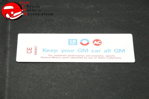 68 Camaro Chevelle Chevy Ii/Nova Impala Manual Trans Keep Your Gm All Gm Decal