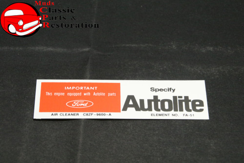 68 Mustang 200 Cubic Inches Autolite Replacment Part Decal Part # C8Zf-9600-A
