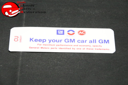 70 Chevelle Monte Carlo Nova Keep Your Gm All Gm Air Cleaner Decal # Cu 6485241