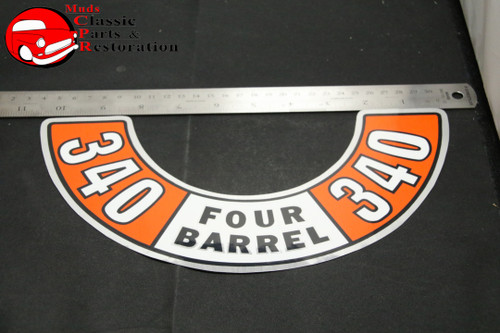 72 73 74 Mopar Plymouth Dodge Air Cleaner Lid Decal - 340 Four Barrel