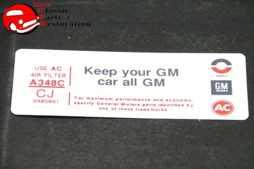 72 Camaro, Nova 350-4Bbl Air Cleaner "Keep Your Gm All Gm" Code "Cj" Decal