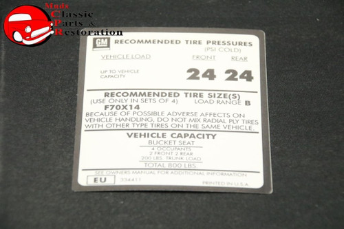 73-74 Camaro Tire Pressure Decal F70X14 Tires Gm Part # Eu 334411