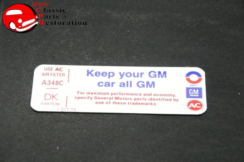 74 Chevelle, Corvette, Impala, Truck "Keep Your Gm All Gm" 454 Air Cleaner Decal