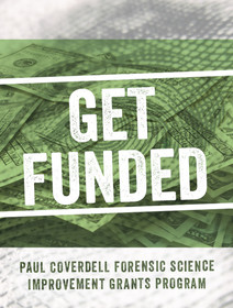 Grant Alert: Forensic Funds Available! Grant Alert: Forensic Funds Available!