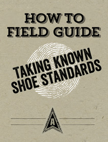 How To Guide: Taking Known Shoe Standards How To Guide: Taking Known Shoe Standards