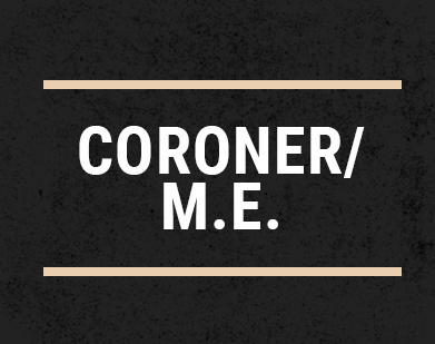 CORONER/M.E.