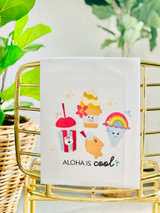 Dish Towel: Aloha is Cool