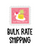 $20 BULK SHIPPING