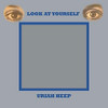 Uriah Heep 'Look At Yourself' LP Black Vinyl