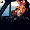 L7 'Hungry For Stink' LP Black Vinyl