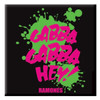 Ramones 'Gabba, Gabba, Hey' Fridge Magnet