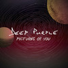 Deep Purple 'Pictures Of You' 12" Black Vinyl