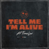 All Time Low 'Tell Me I'm Alive' LP White Vinyl