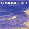 Comeback Kid 'Symptoms + Cures' CD