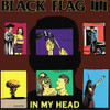 Black Flag 'In My Head' LP Black Vinyl