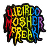 SLF 'Weirdo Mosher Freak Rainbow' Iron On Patch Large