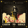 Massive Wagons 'Earth To Grace' CD Digipack