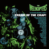 The Hellacopters 'Cream Of The Crap! Collected Non-Album Works • Volume 3 ' 2LP Black Vinyl