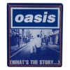 Oasis 'What's The Story Blue Tone' Ex-Tour Pin Badge