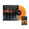 PRE-ORDER - Slaughter 'Eternal Live' LP 180g Orange Vinyl - RELEASE DATE 27th November 2026