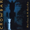 PRE-ORDER - Crowbar 'Sonic Excess In Its Purest Form' CD - RELEASE DATE 2nd October 2026