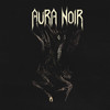 PRE-ORDER - Aura Noir 'Aura Noire' CD Jewel Case - RELEASE DATE 23rd October 2026