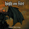 High on Fire 'Blessed Black Wings' CD