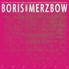 Boris With Merzbow '2R0I2P0' 2LP Neon Magenta Vinyl