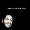 PRE-ORDER - Mogwai 'Come On Die Young' 2LP Grey Vinyl - RELEASE DATE 30th October 2026