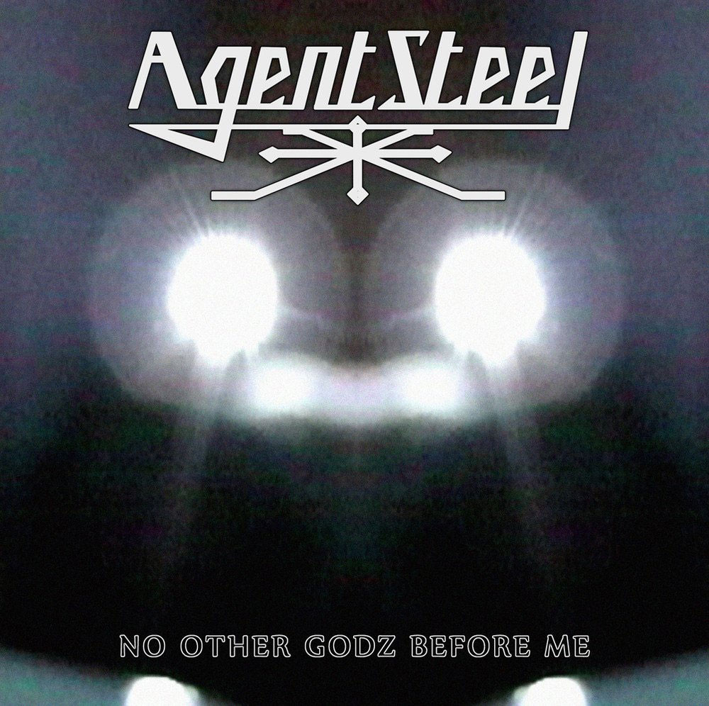 Agent Steel 'No Other Godz Before Me' CD Digipak