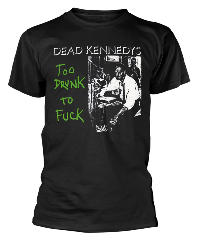 Dead Kennedys 'Too Drunk To Fuck (Single)' (Black) T-Shirt
