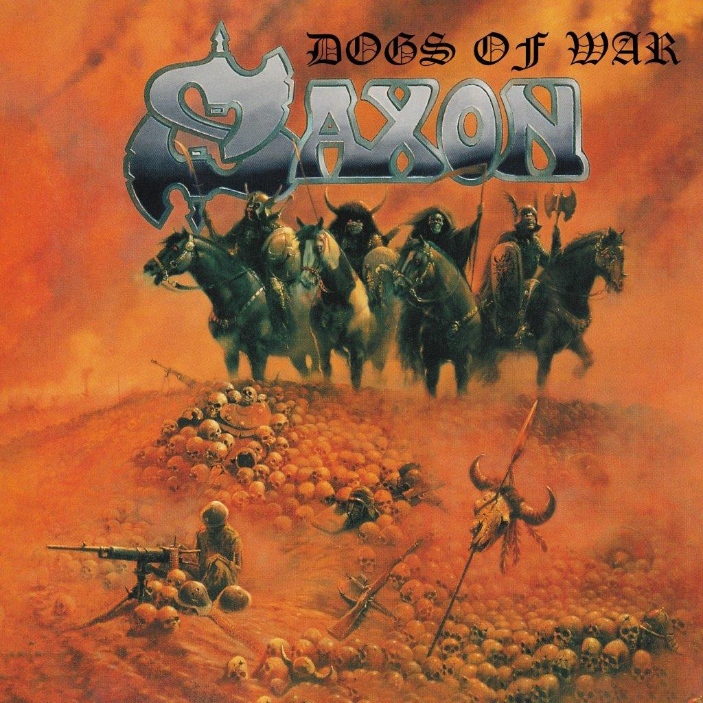 Saxon 'Dogs Of War' CD Digisleeve