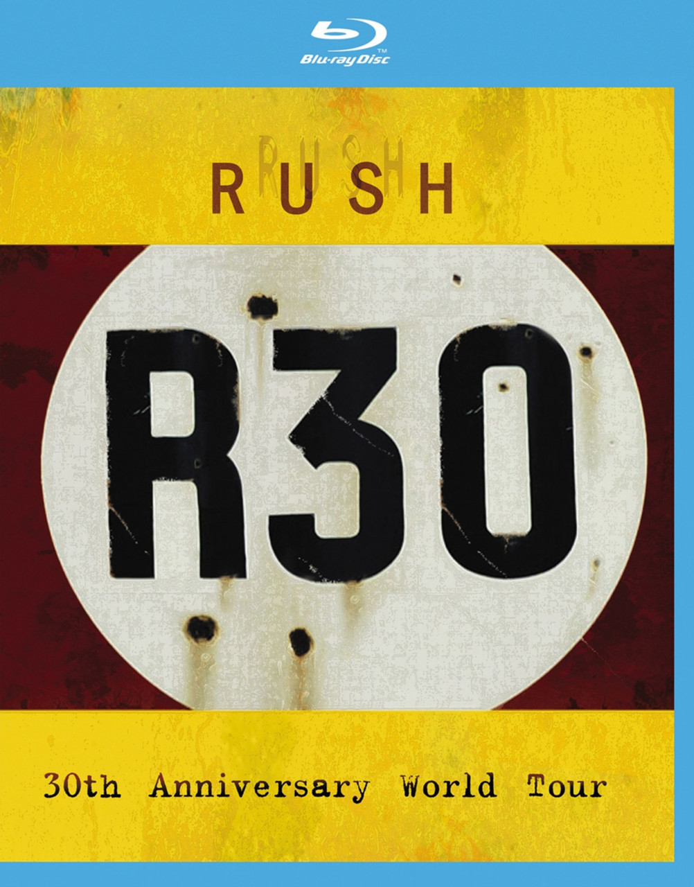 Rush 'R30 (30th Anniversary World Tour)' Blu-ray