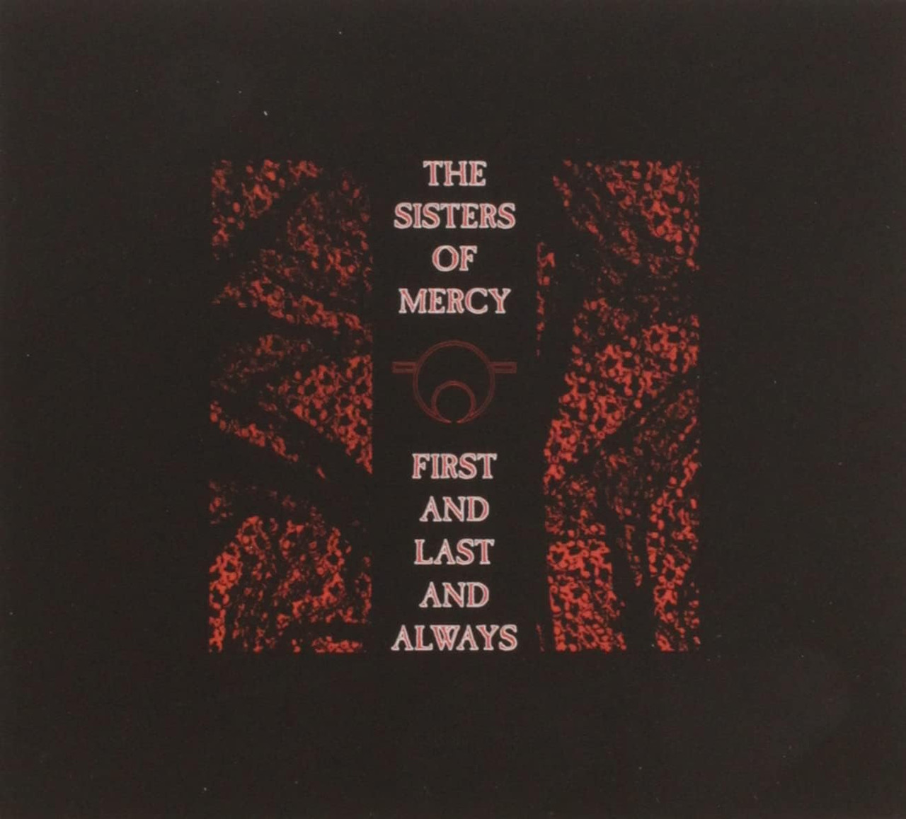 The Sisters Of Mercy 'First And Last And Always' (Expanded) CD Digipack