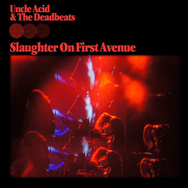 Uncle Acid & The Deadbeats 'Slaughter On First Avenue' 2LP Gold Vinyl