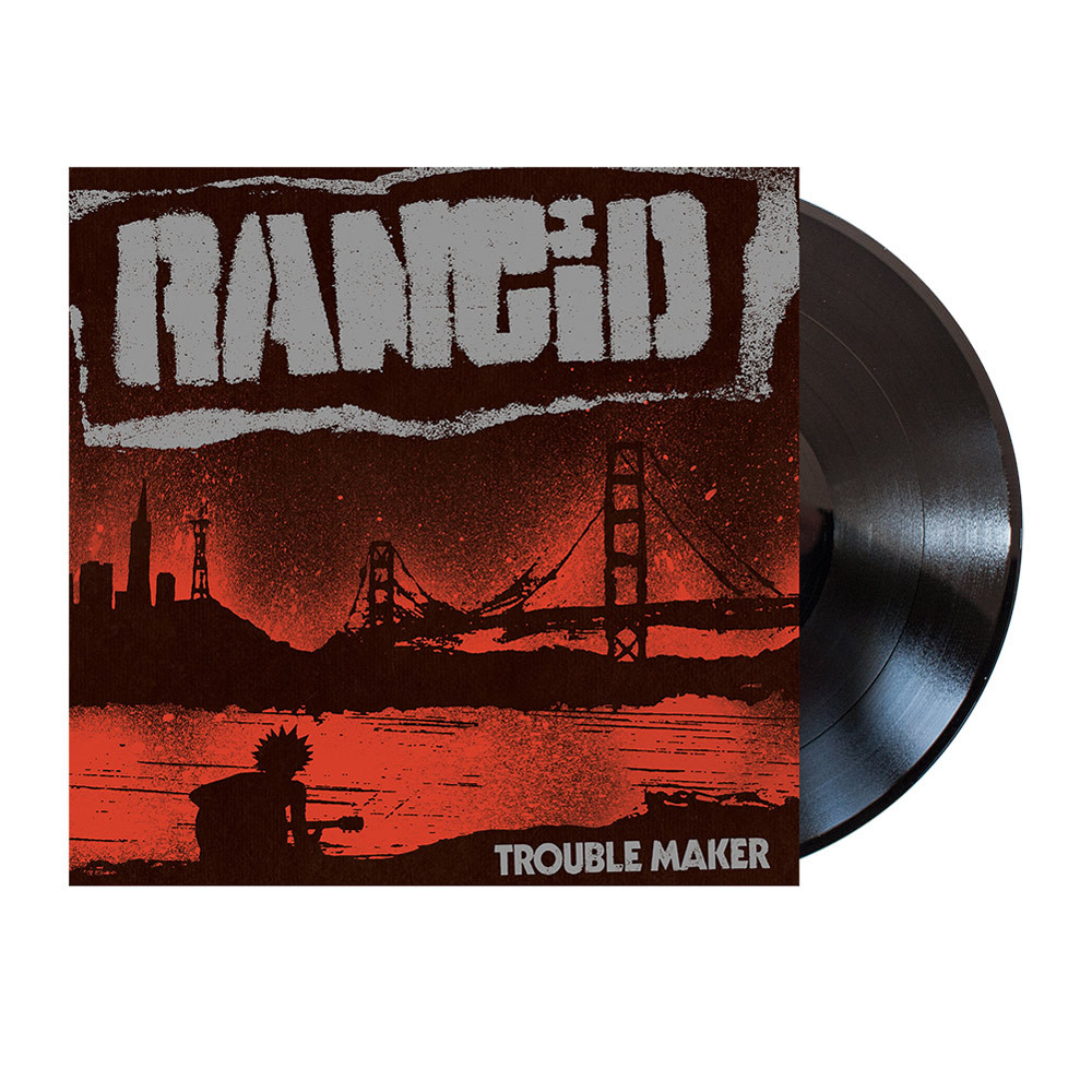 Rancid 'Trouble Maker' LP Black Vinyl
