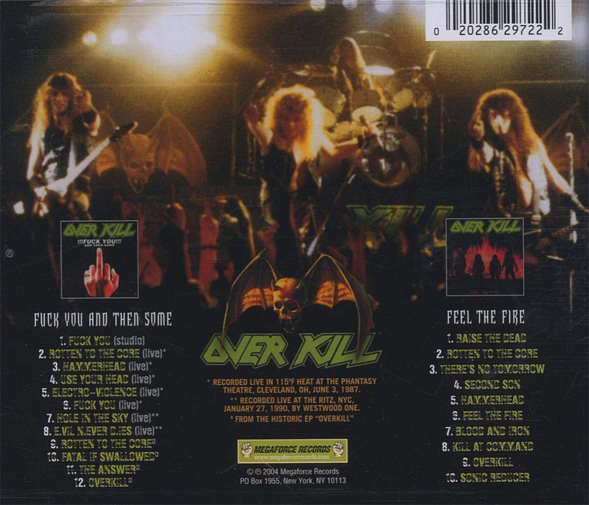 Overkill 'Fuck You And Then Some / Feel The Fire' 2CD | Eyesore Merch