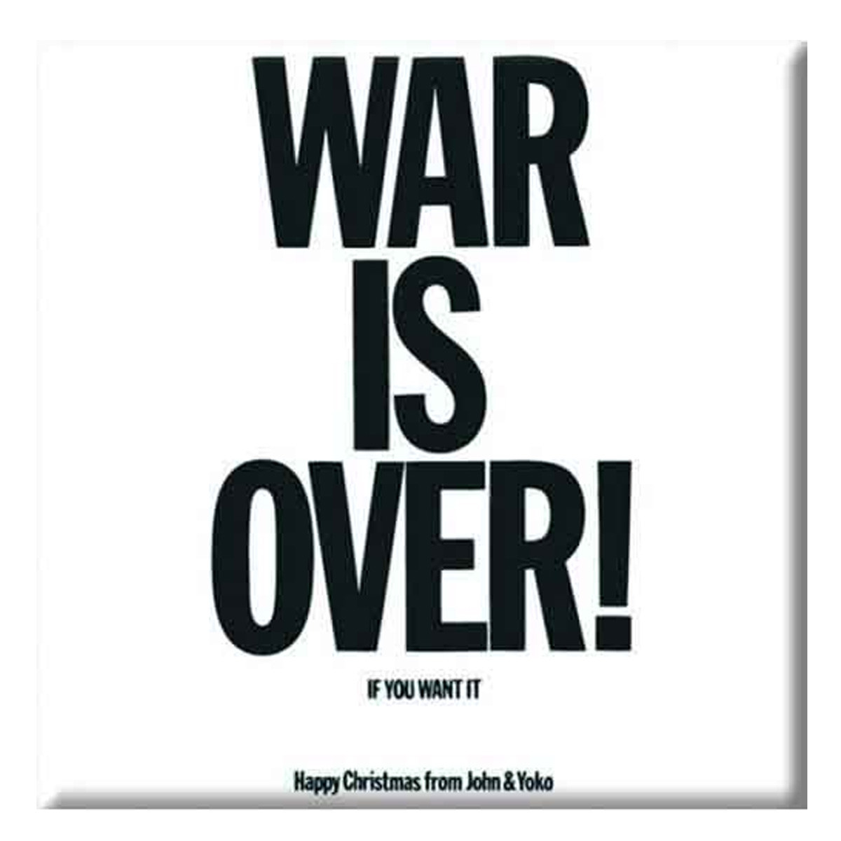 The Beatles 'John Lennon - War is Over' Fridge Magnet