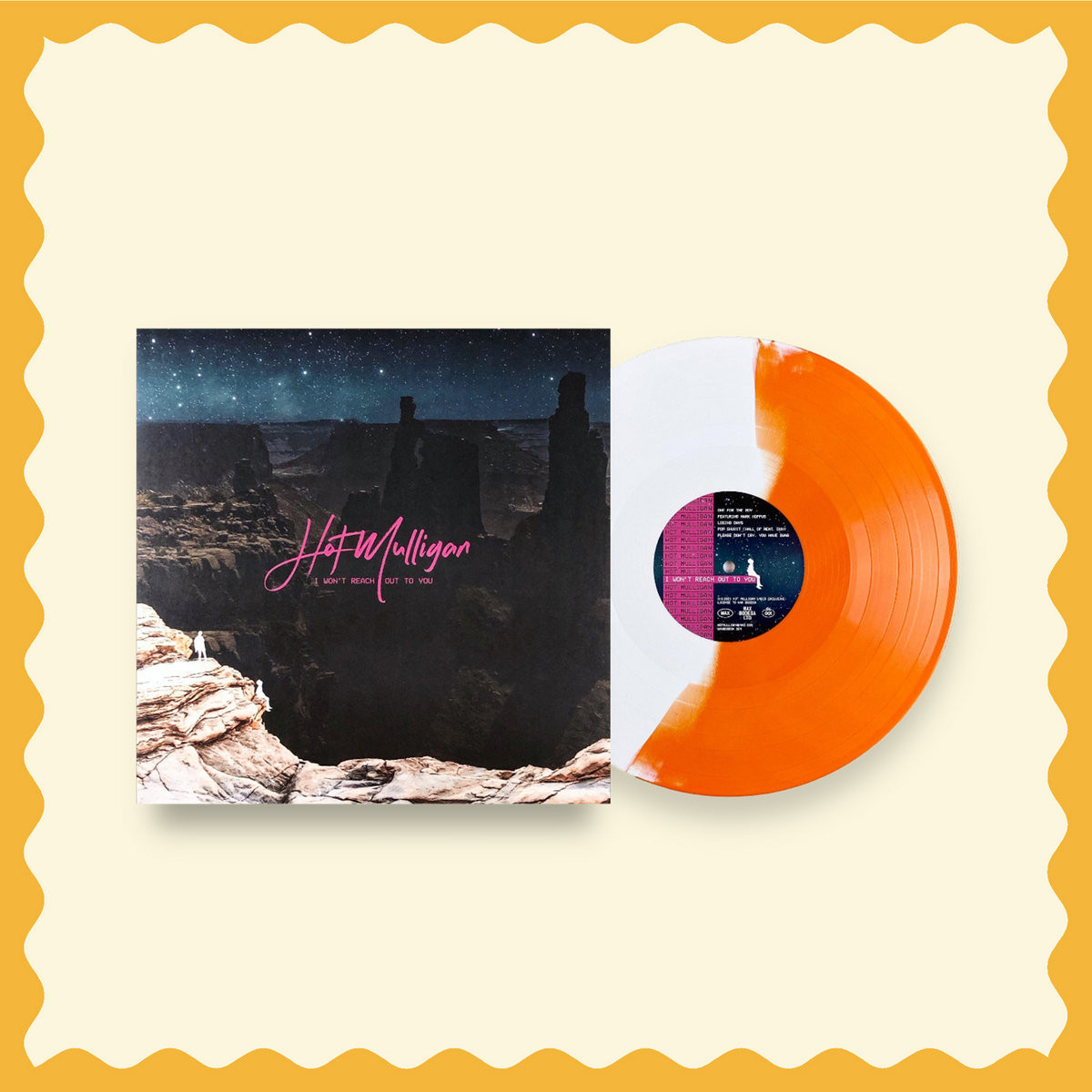 Hot Mulligan 'I Won't Reach Out To You' LP Orange White Vinyl