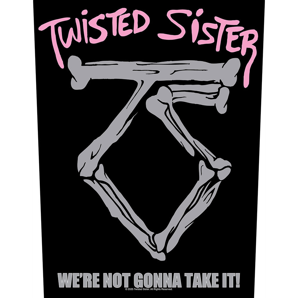 Twisted Sister 'We're Not Gonna Take It' Back Patch